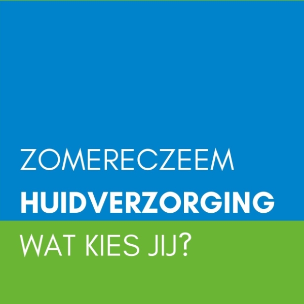 Blog Zomereczeem huidverzorging